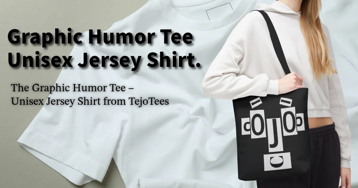Unisex Jersey Shirt TejoTees